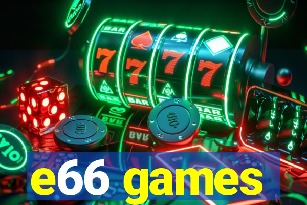 e66 games